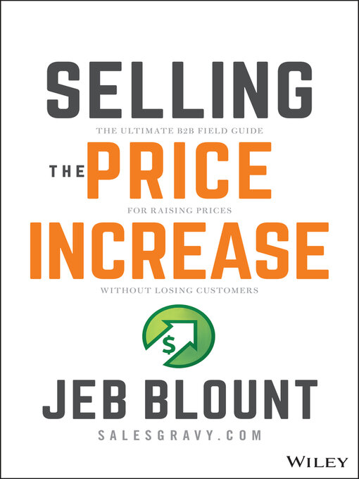 Title details for Selling the Price Increase by Jeb Blount - Available